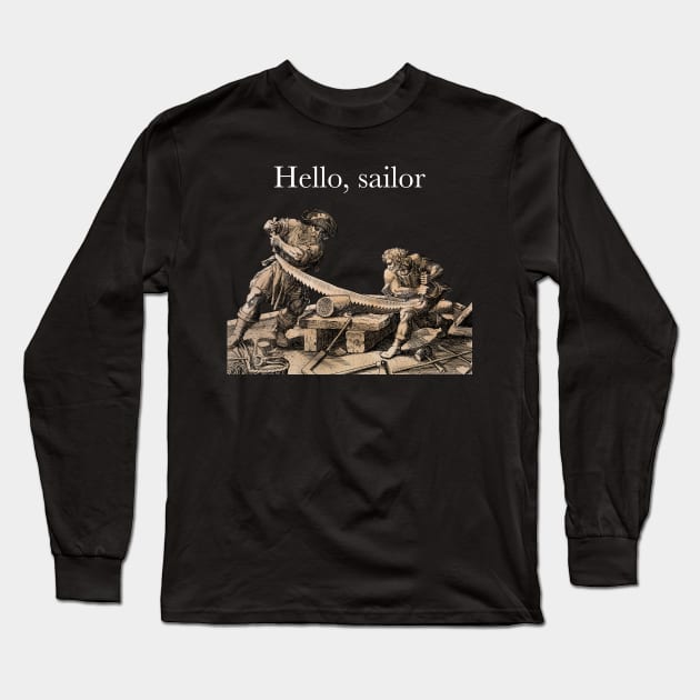 Hello Sailor Long Sleeve T-Shirt by Novis Imaginibus